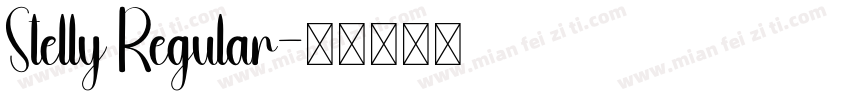 Stelly Regular字体转换